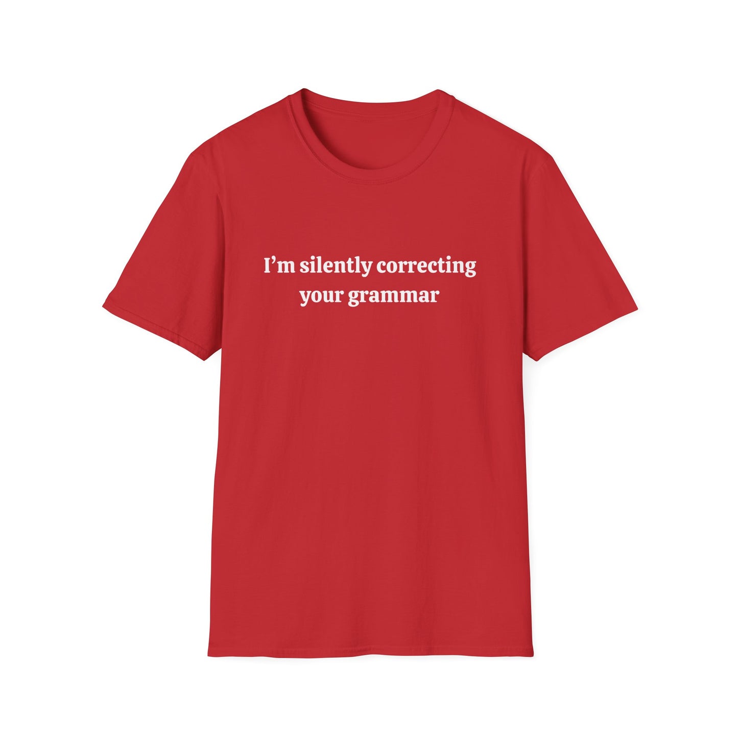 I'M SILENTLY CORRECTING YOUR GRAMMAR BASIC CLASSIC FIT T-SHIRT