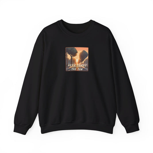 HERE COMES THE SUN CREWNECK