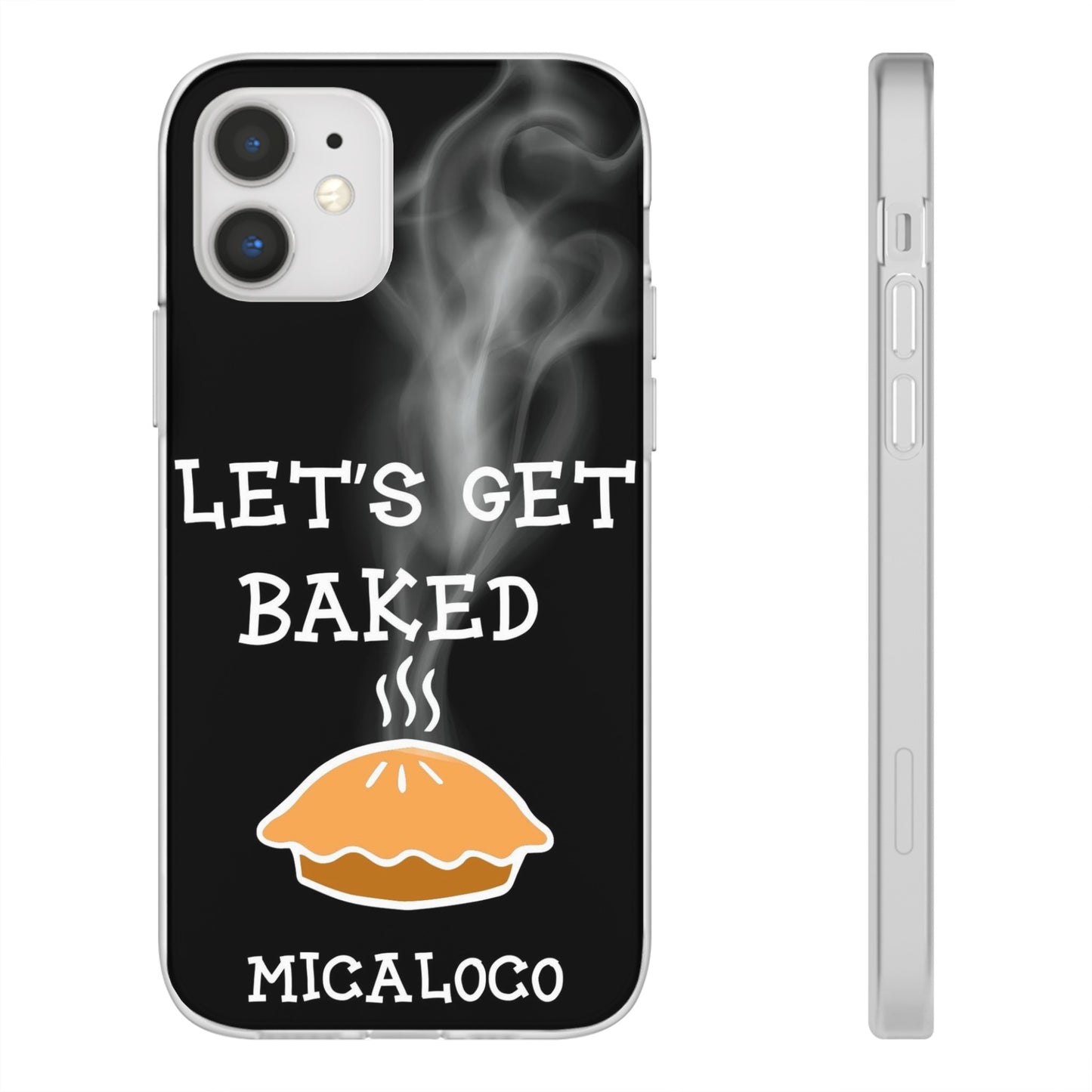 LET'S GET BAKED (BLK) IPHONE FLEXI PH CASE