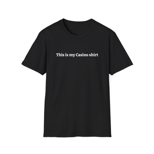 THIS IS MY CASINO SHIRT CLASSIC FIT T-SHIRT