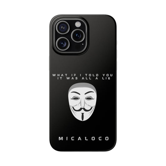 ALL A LIE (ANON. CONSPIRACY) BLACK FLEXI PH CASE (SUITS IPHONE AND SAMSUNG)