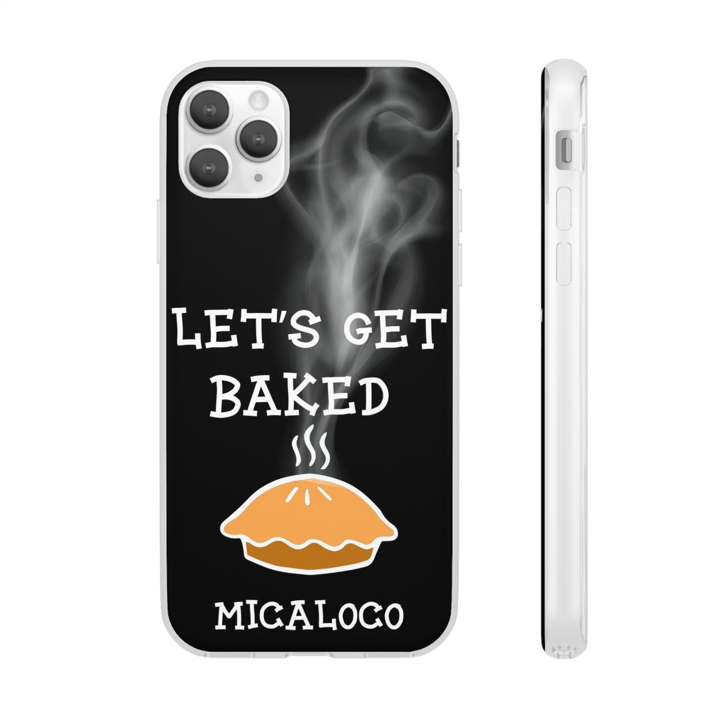 LET'S GET BAKED (BLK) IPHONE FLEXI PH CASE