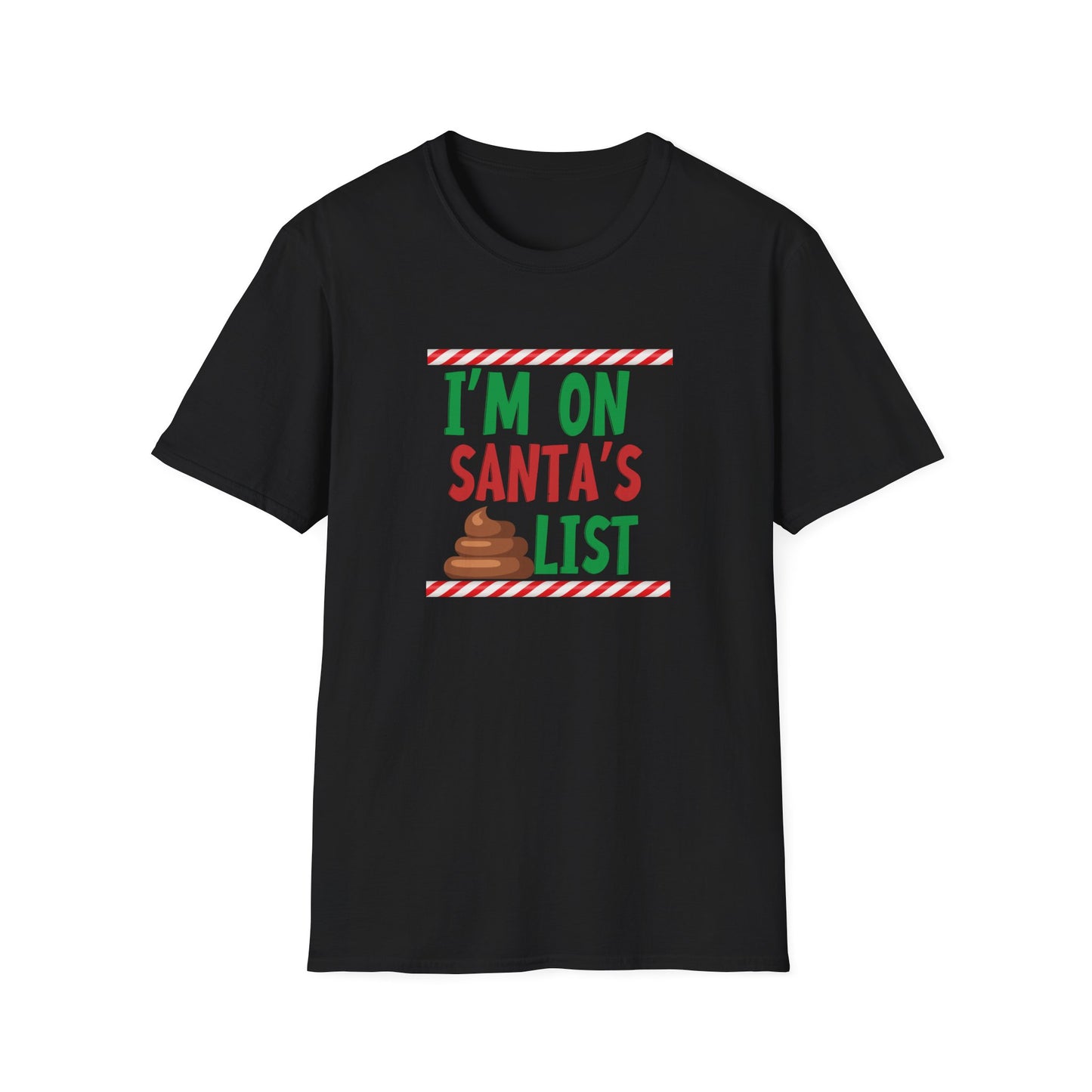 ON SANTAS SH*T LIST CHRISTMAS CLASSIC FIT T-SHIRT