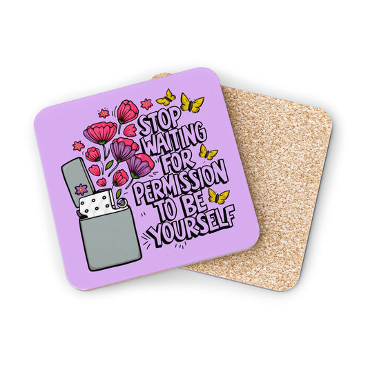 BE YOURSELF COASTER