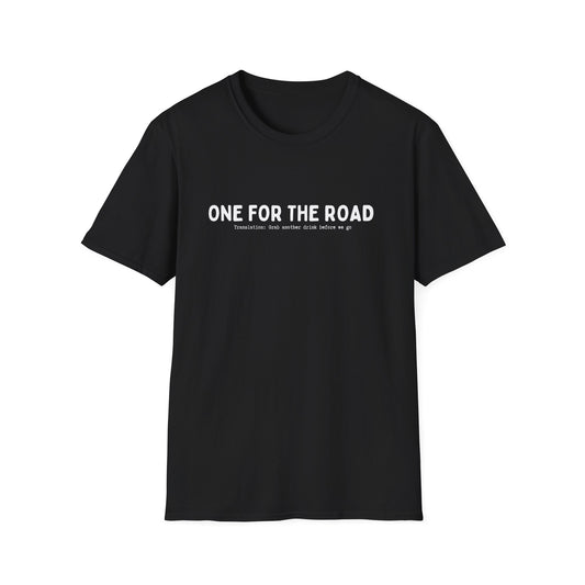 ONE FOR THE ROAD (AUSSIE SLANG) CLASSIC FIT T-SHIRT