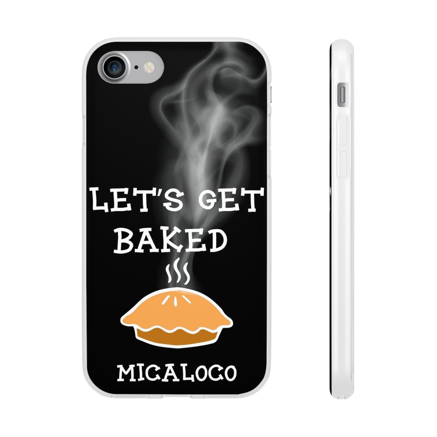 LET'S GET BAKED (BLK) IPHONE FLEXI PH CASE