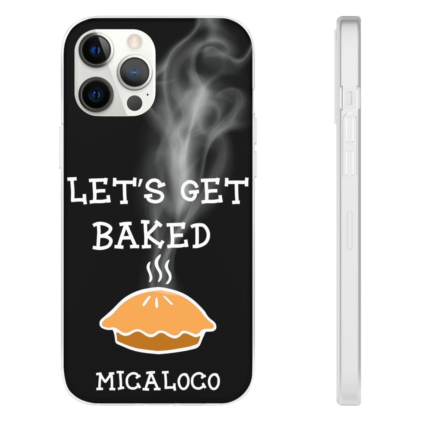 LET'S GET BAKED (BLK) IPHONE FLEXI PH CASE