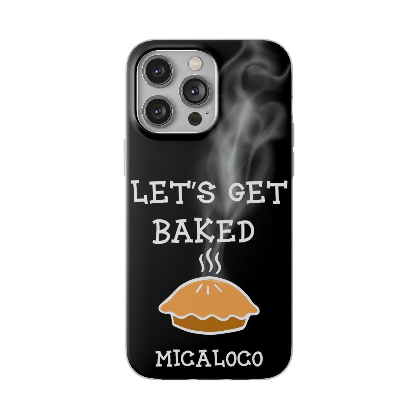 LET'S GET BAKED (BLK) IPHONE FLEXI PH CASE