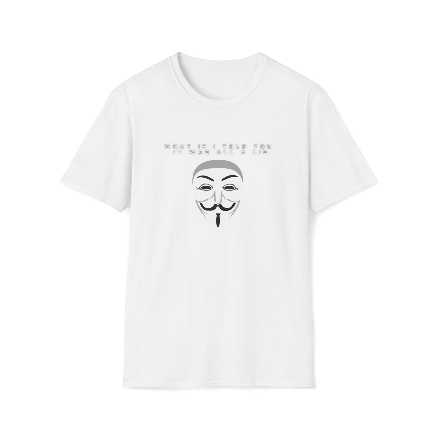 IT'S ALL A LIE ANONYMOUS T-SHIRT