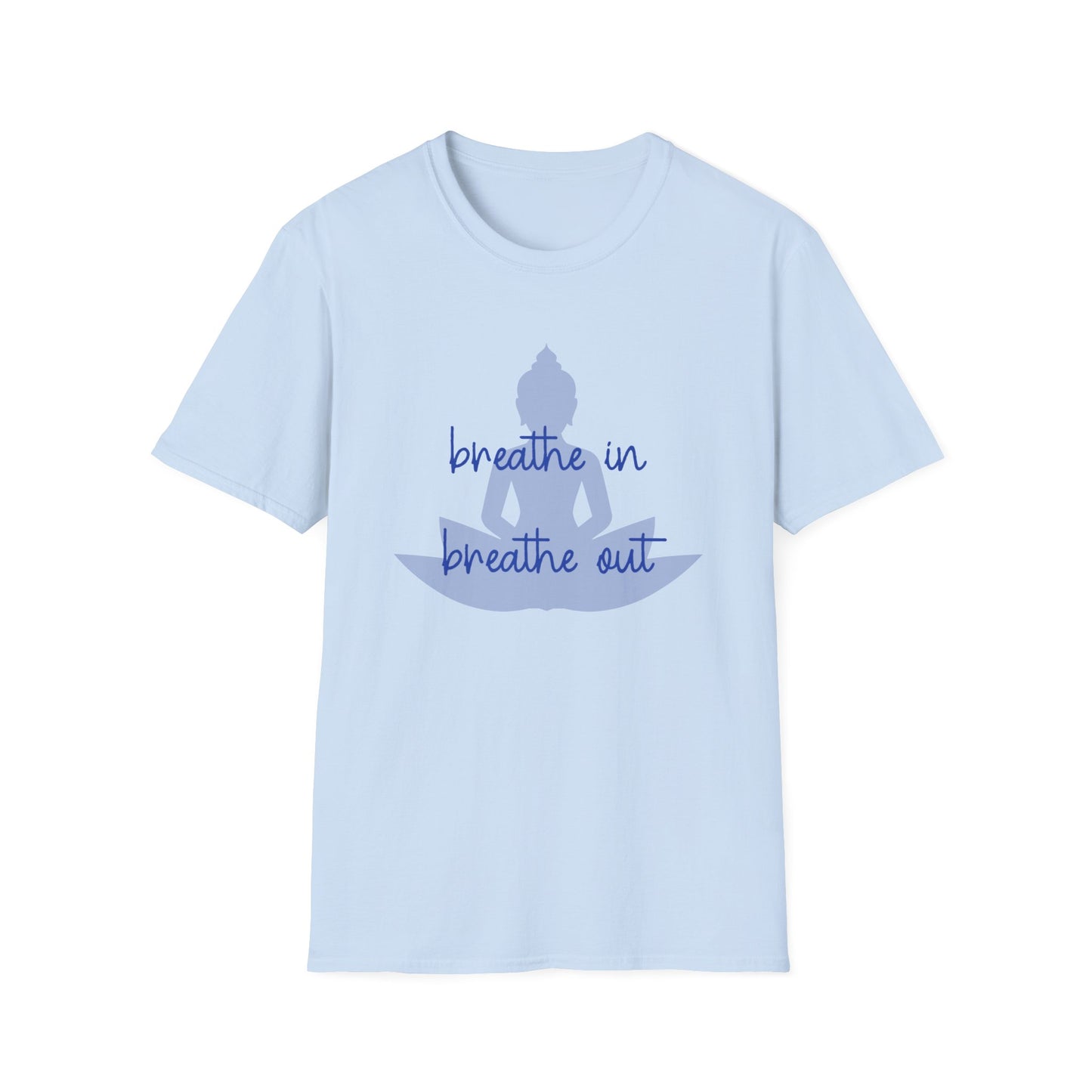 BREATHE IN AND OUT CLASSIC FIT T-SHIRT