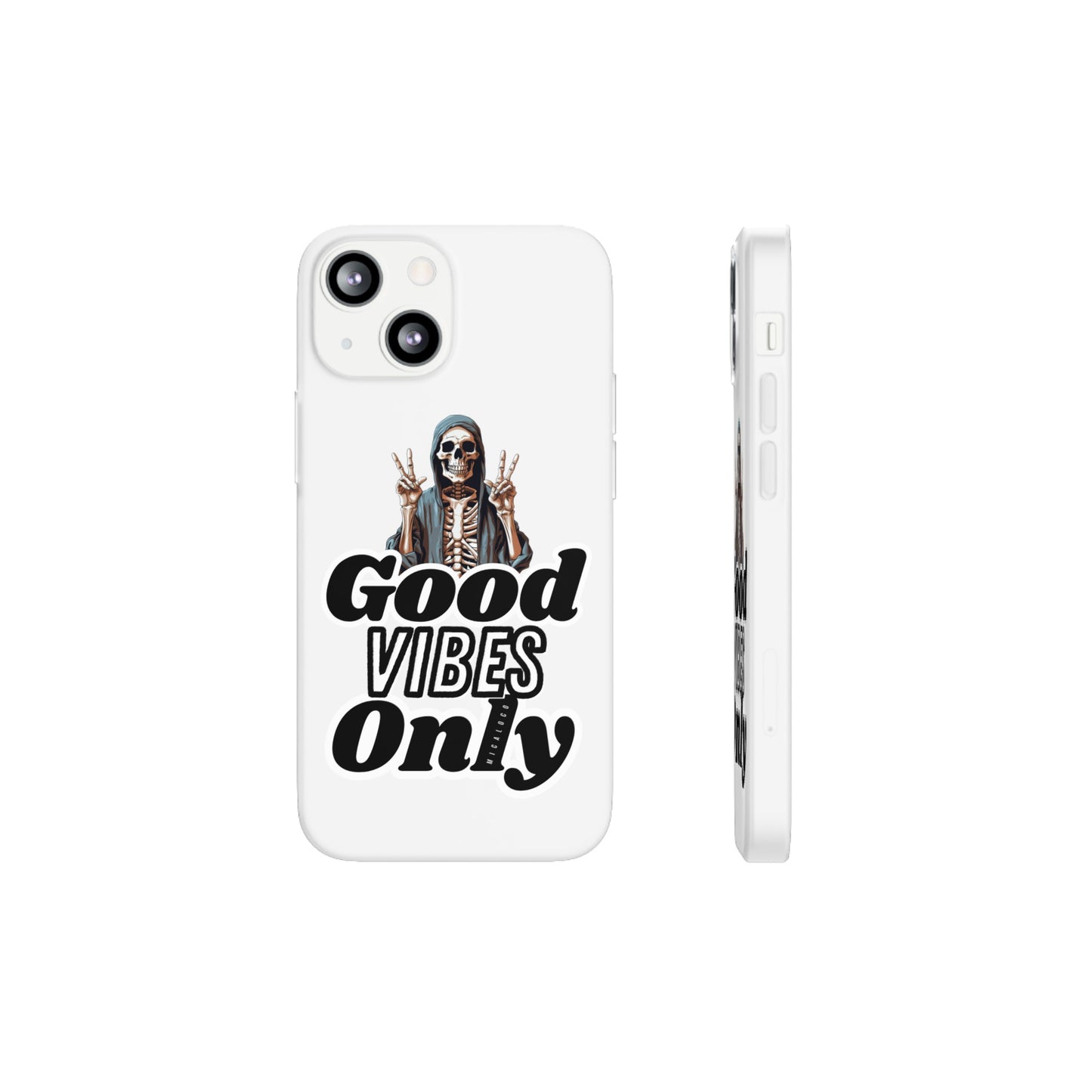 GOOD VIBES ONLY IPHONE FLEXI PHONECASE