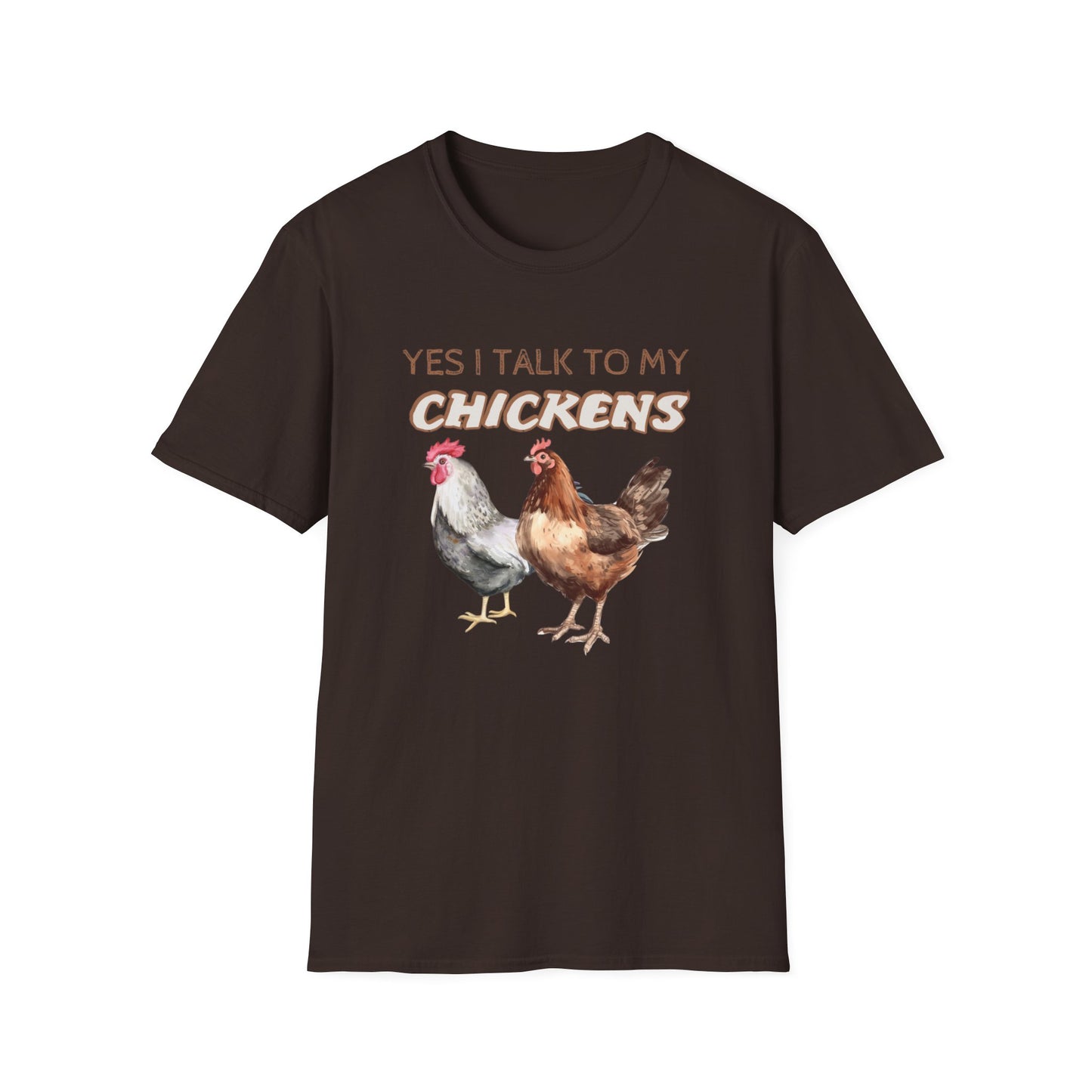 YES I TALK TO MY CHICKENS CLASSIC FIT T-SHIRT