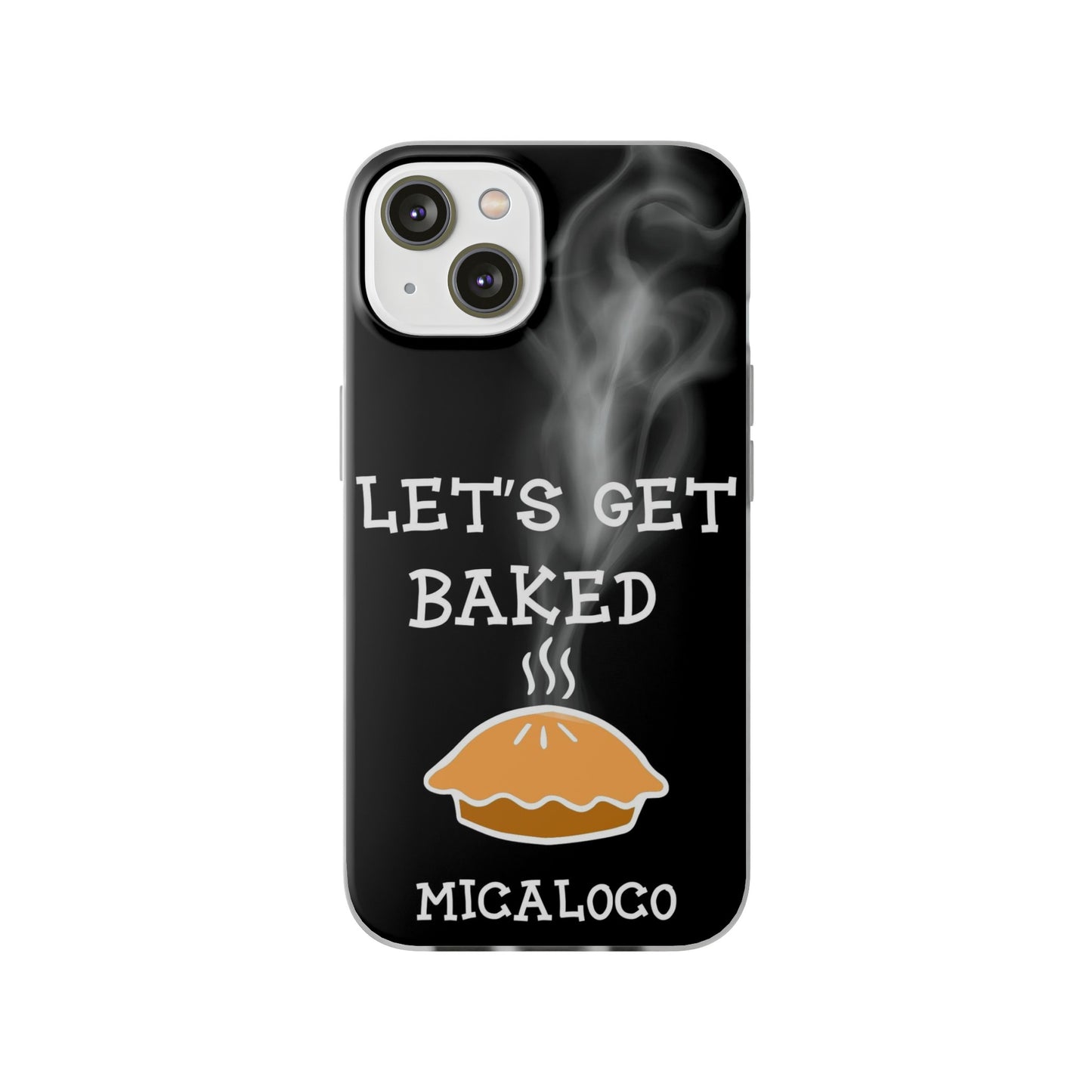 LET'S GET BAKED (BLK) IPHONE FLEXI PH CASE