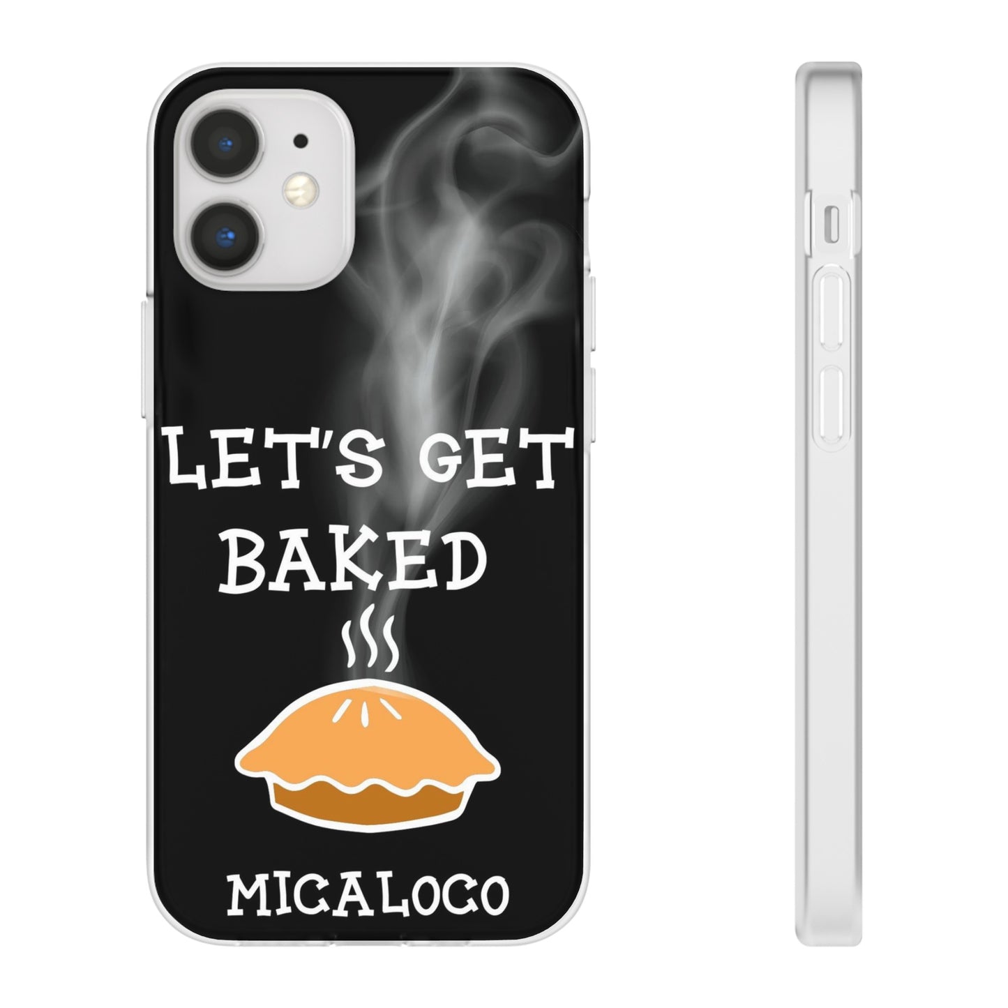 LET'S GET BAKED (BLK) IPHONE FLEXI PH CASE