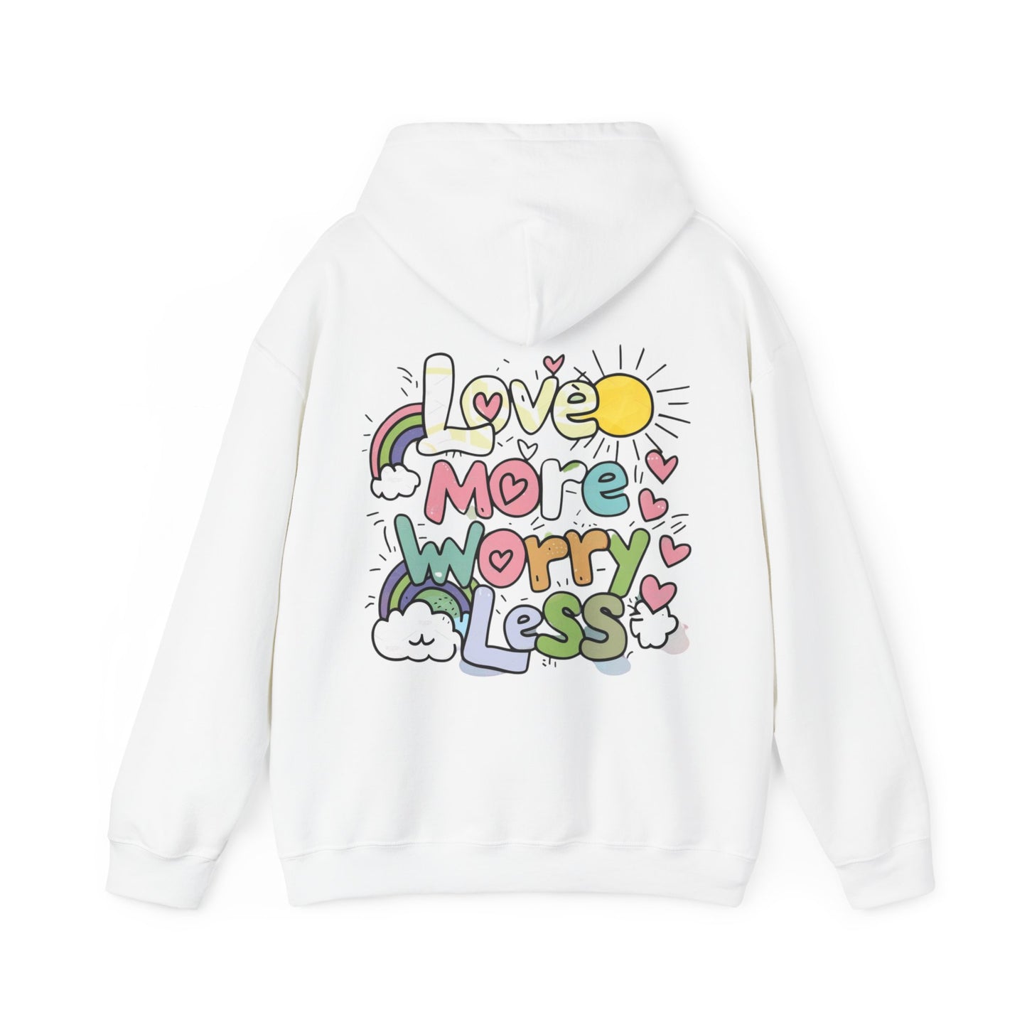 LOVE MORE WORRY LESS CLASSIC HOODIE