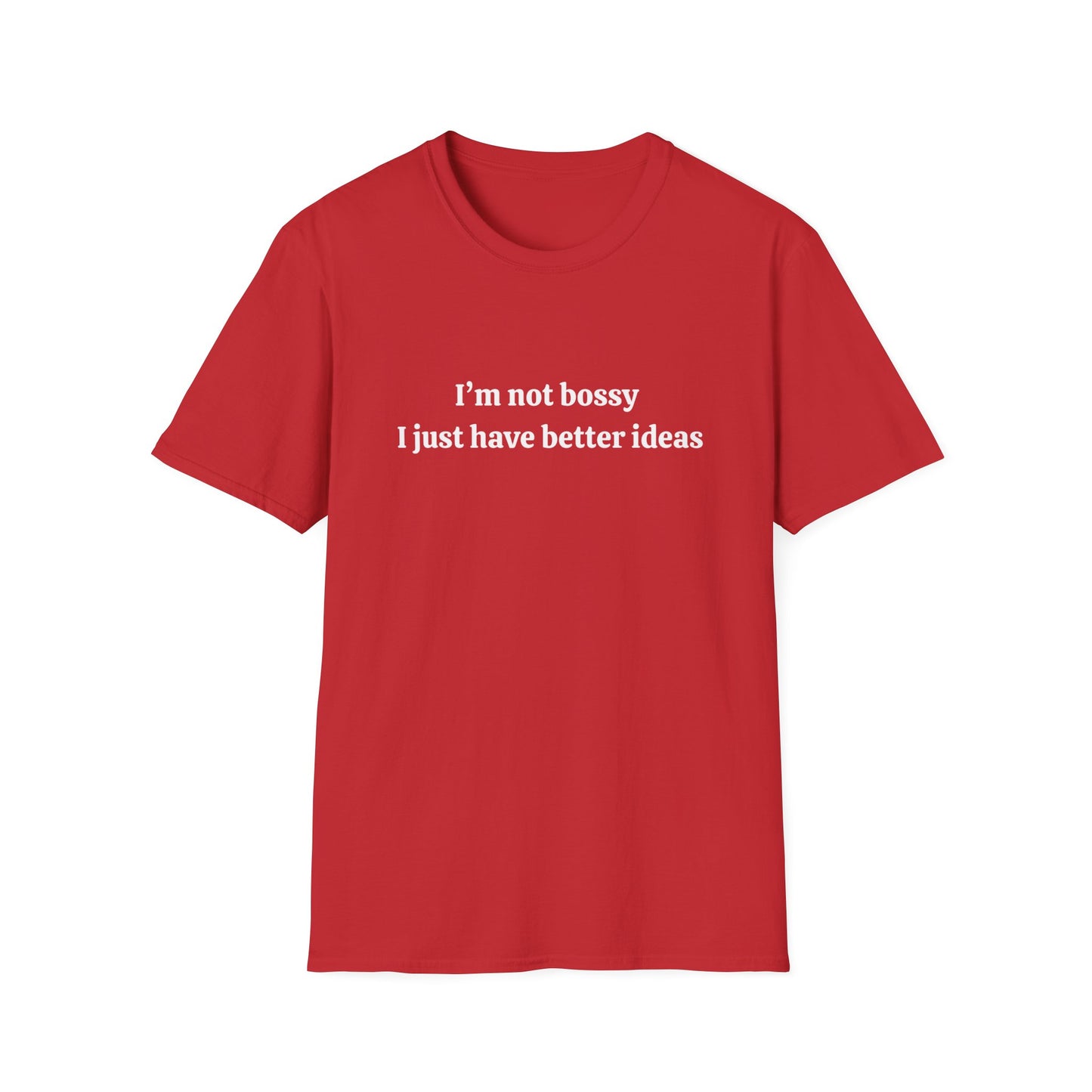 I'M NOT BOSSY BASIC CLASSIC FIT T-SHIRT