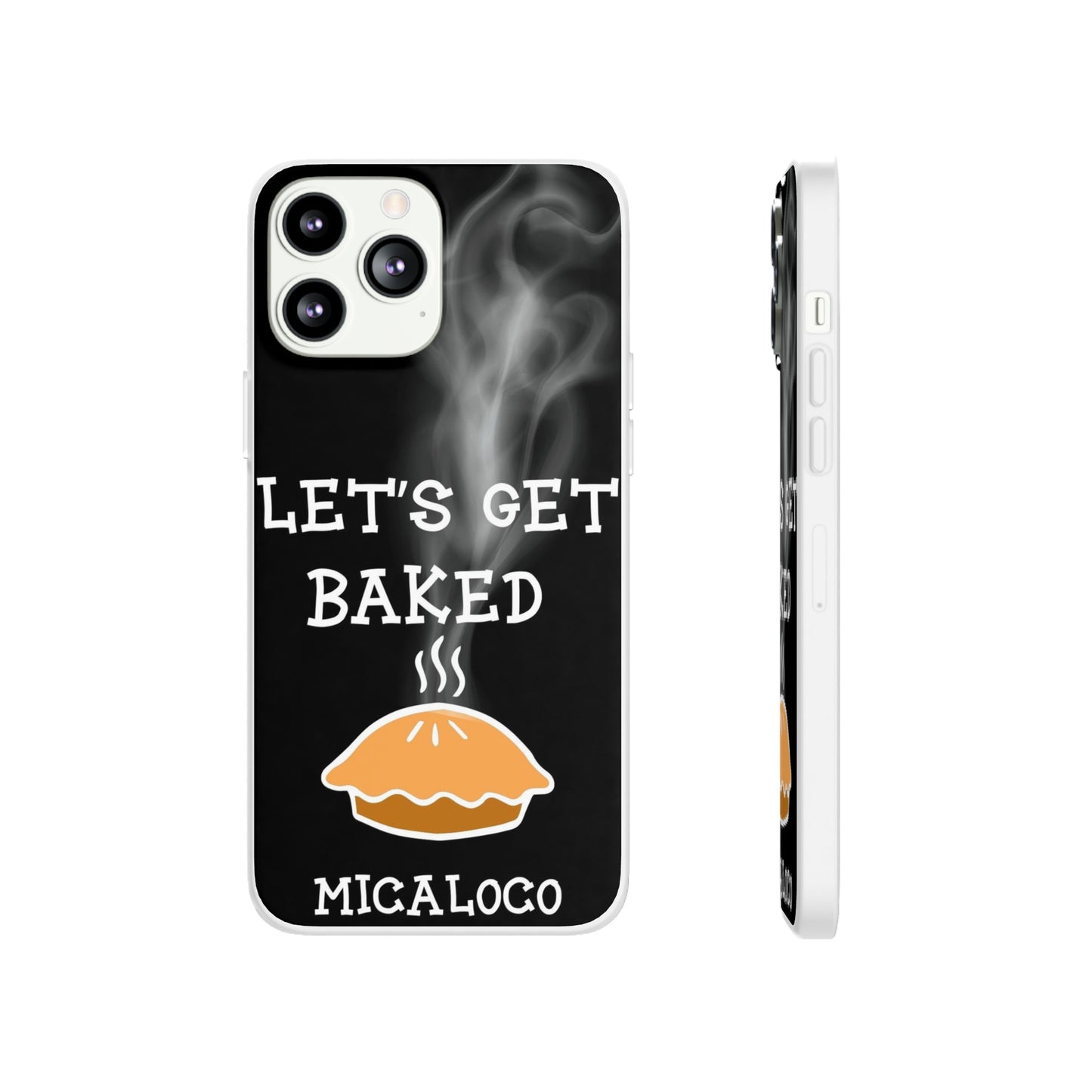 LET'S GET BAKED (BLK) IPHONE FLEXI PH CASE