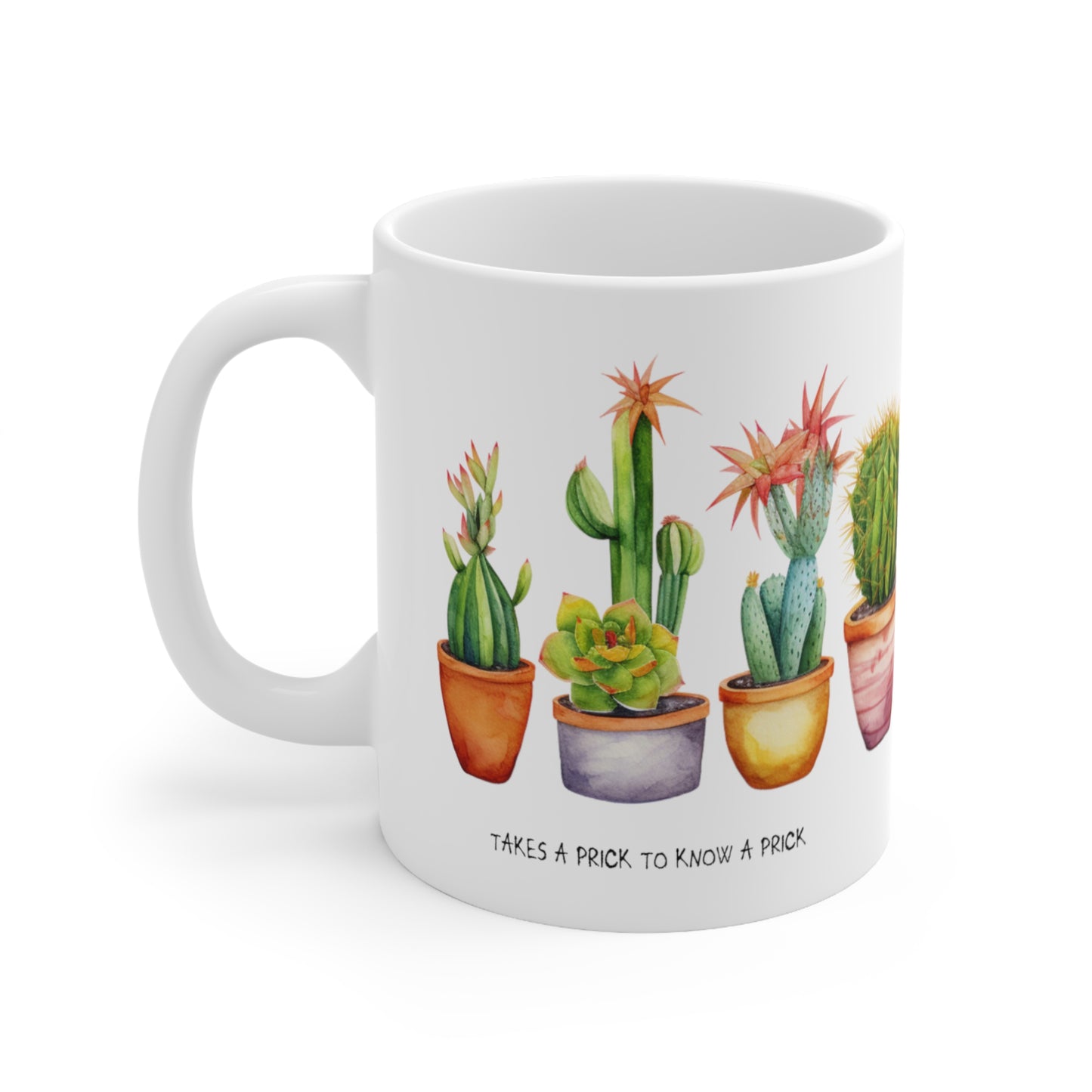 TAKES A PRICK COFFEE MUG