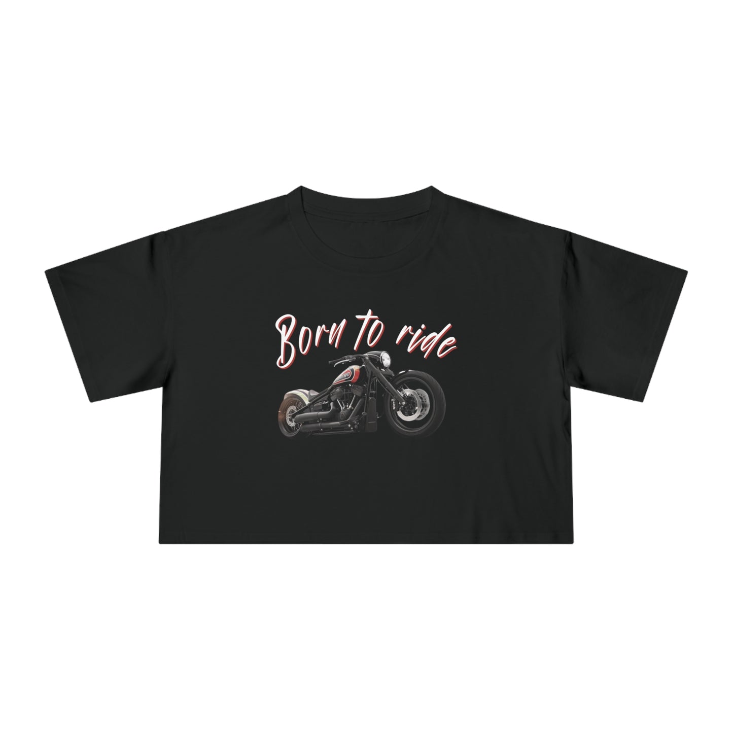 BORN TO RIDE CROP T-SHIRT