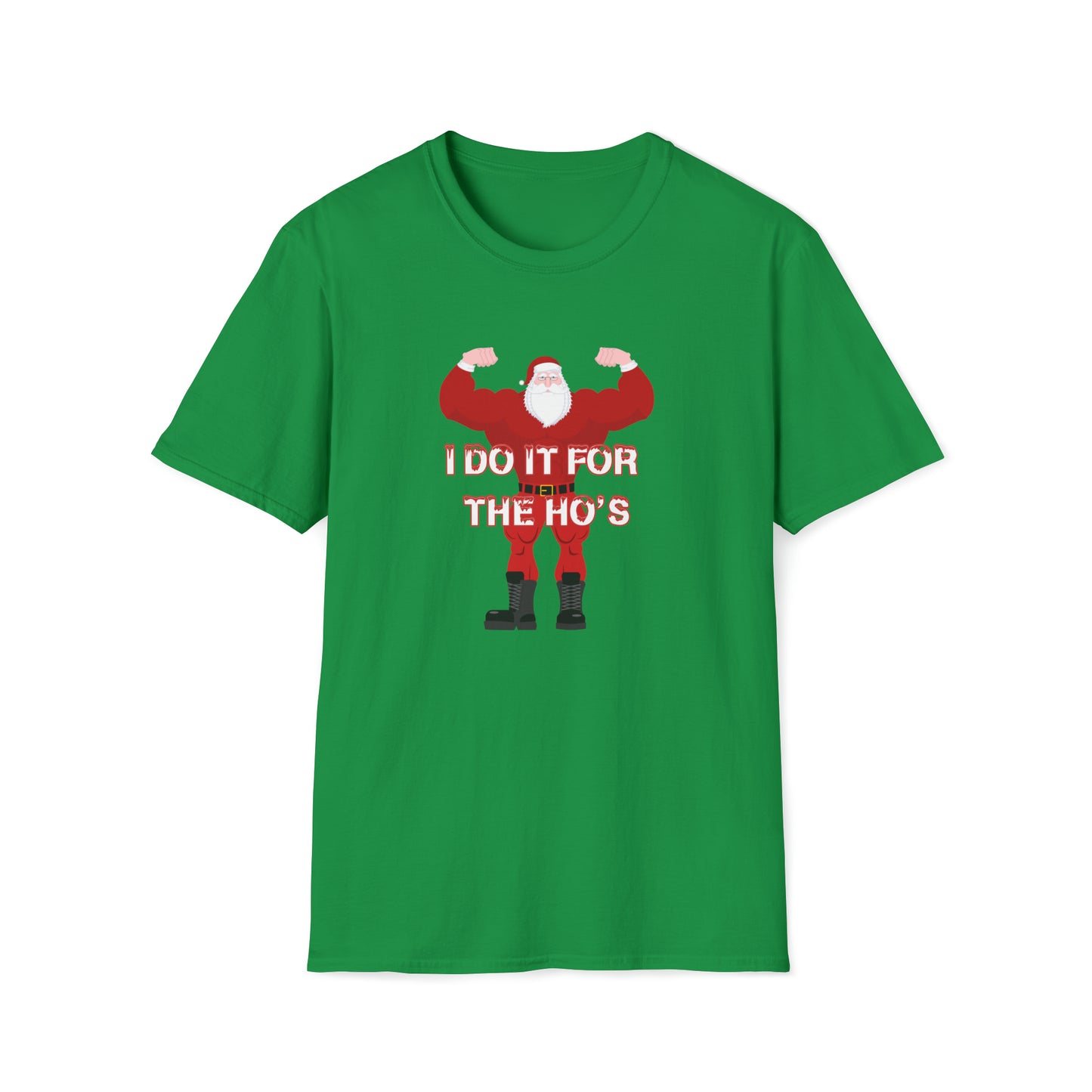 I DO IT FOR THE HO'S SANTA CHRISTMAS T-SHIRT