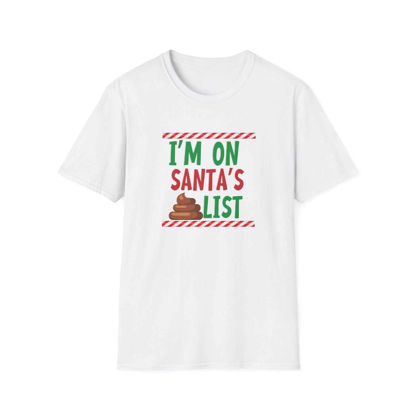 ON SANTAS SH*T LIST CHRISTMAS CLASSIC FIT T-SHIRT