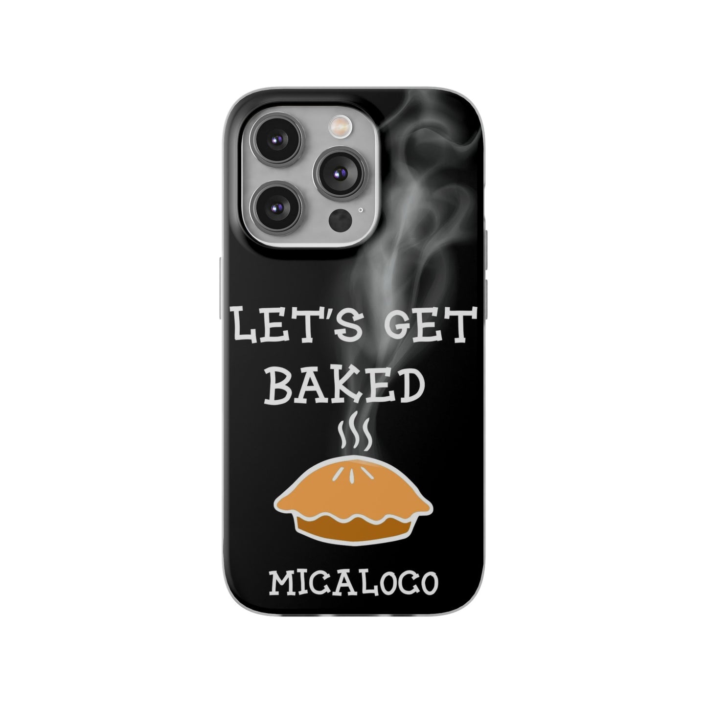 LET'S GET BAKED (BLK) IPHONE FLEXI PH CASE