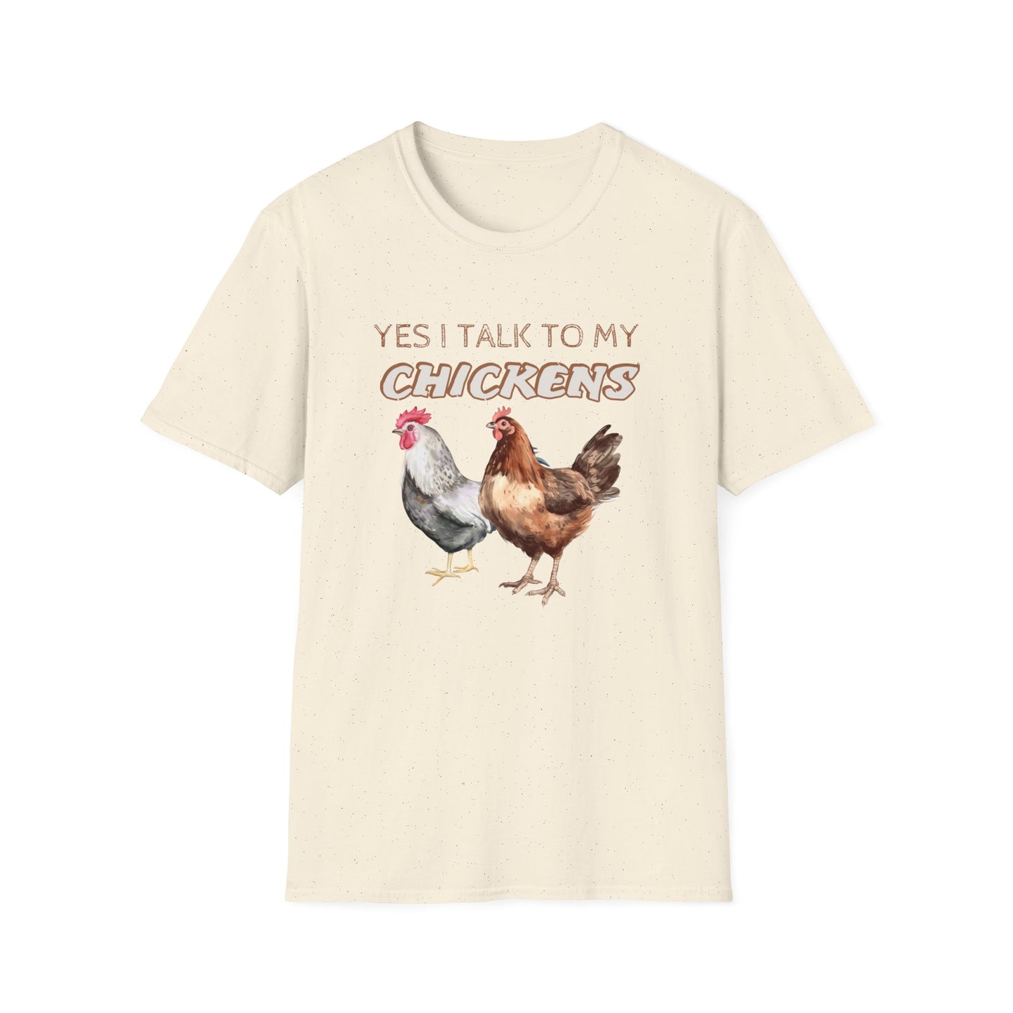 YES I TALK TO MY CHICKENS CLASSIC FIT T-SHIRT