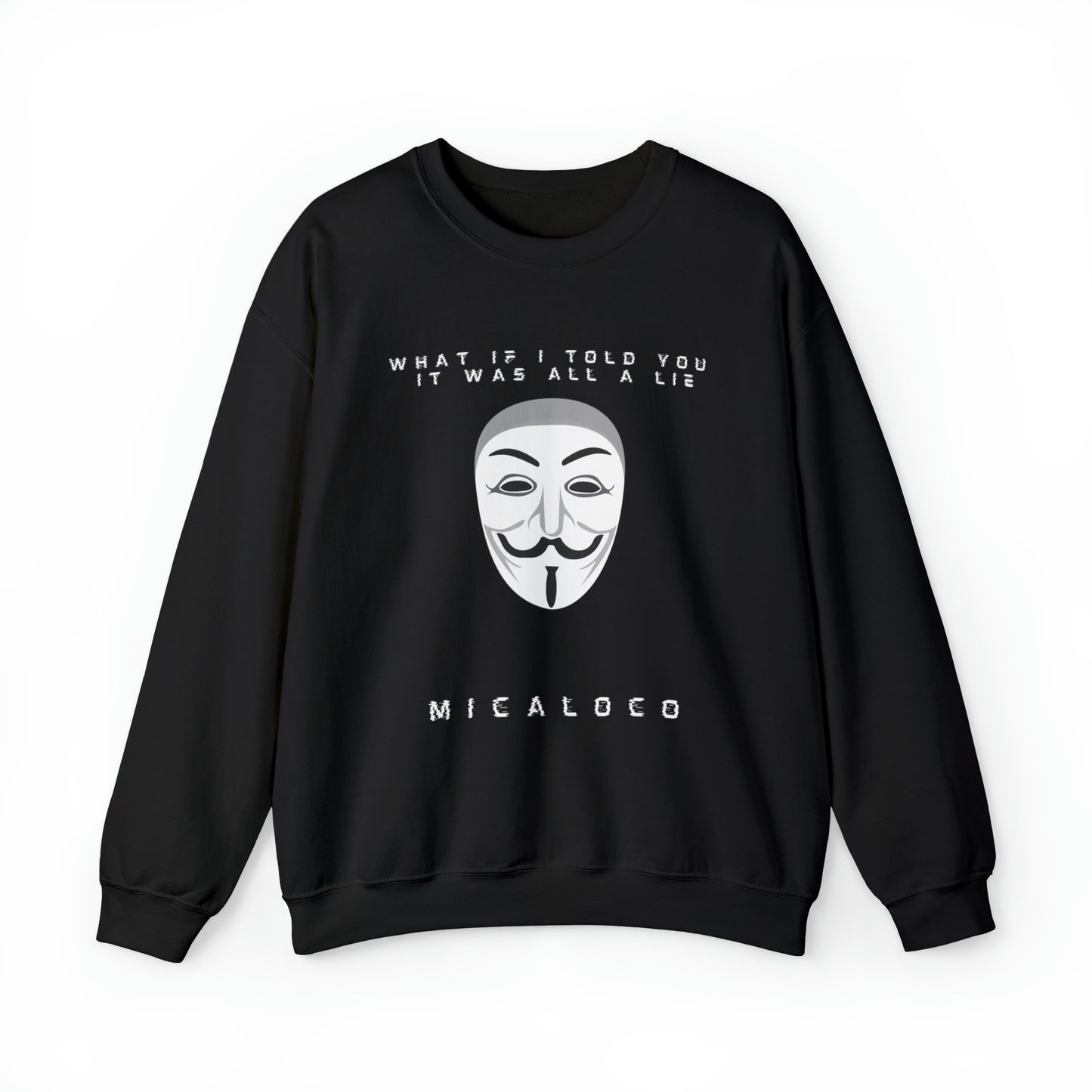 ALL A LIE (ANONYMOUS CONSPIRACY) CREWNECK