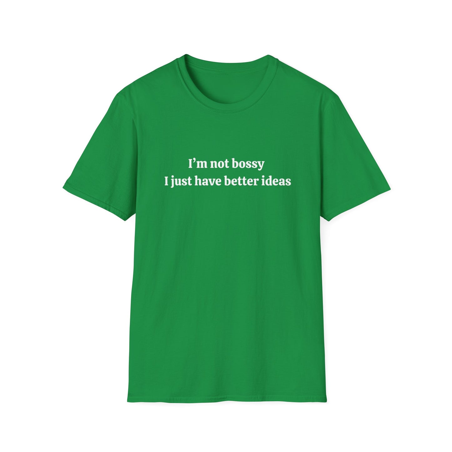 I'M NOT BOSSY BASIC CLASSIC FIT T-SHIRT