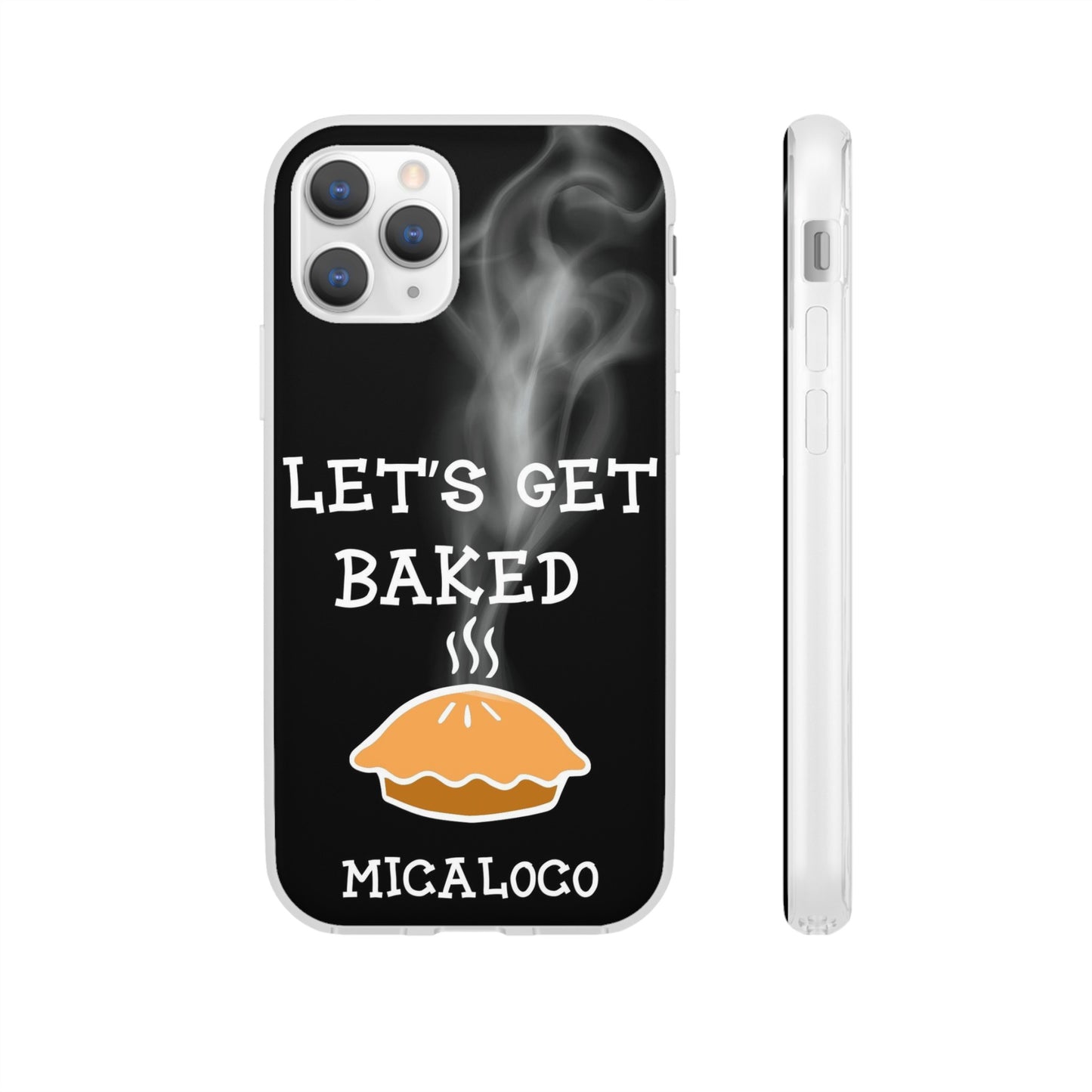 LET'S GET BAKED (BLK) IPHONE FLEXI PH CASE