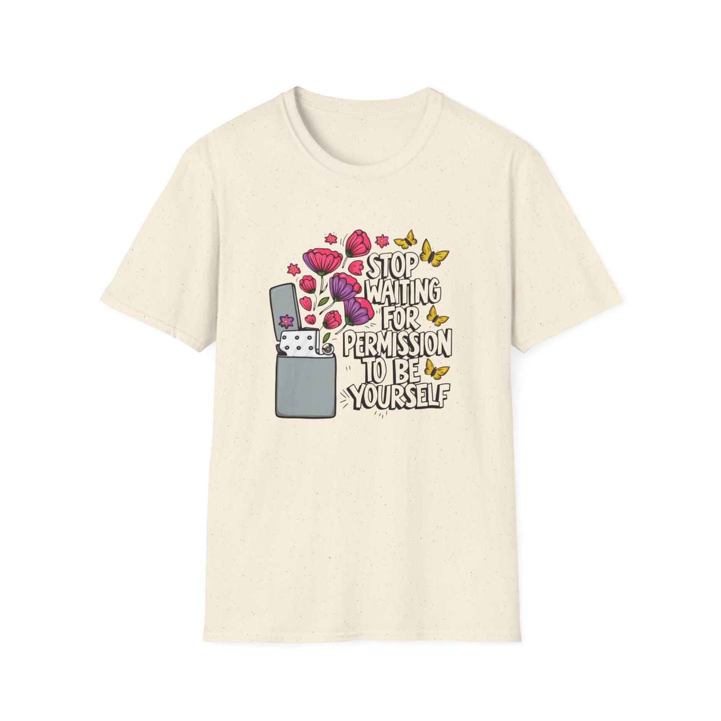 STOP WAITING TO BE YOURSELF CLASSIC FIT T-SHIRT